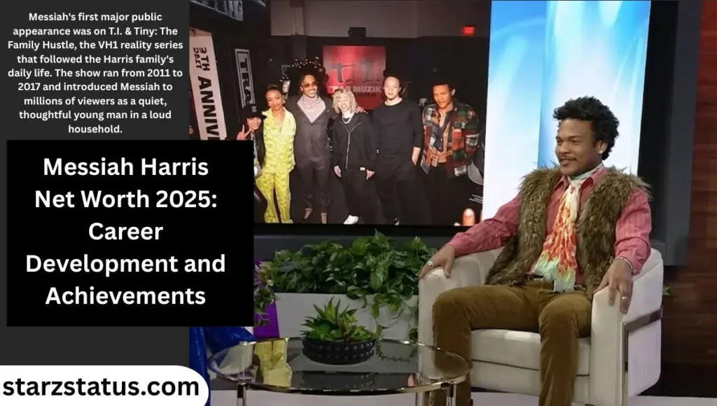 Messiah Harris Net Worth 2025: Career Development and Achievements