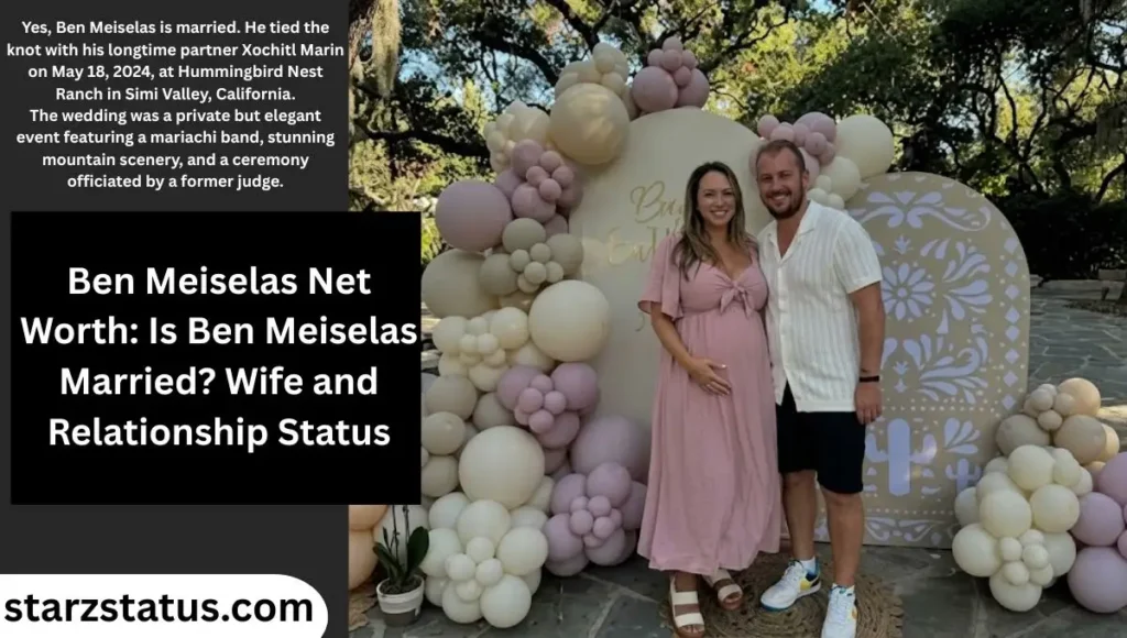 Who Is Ben Meiselas' Wife? Marriage Details