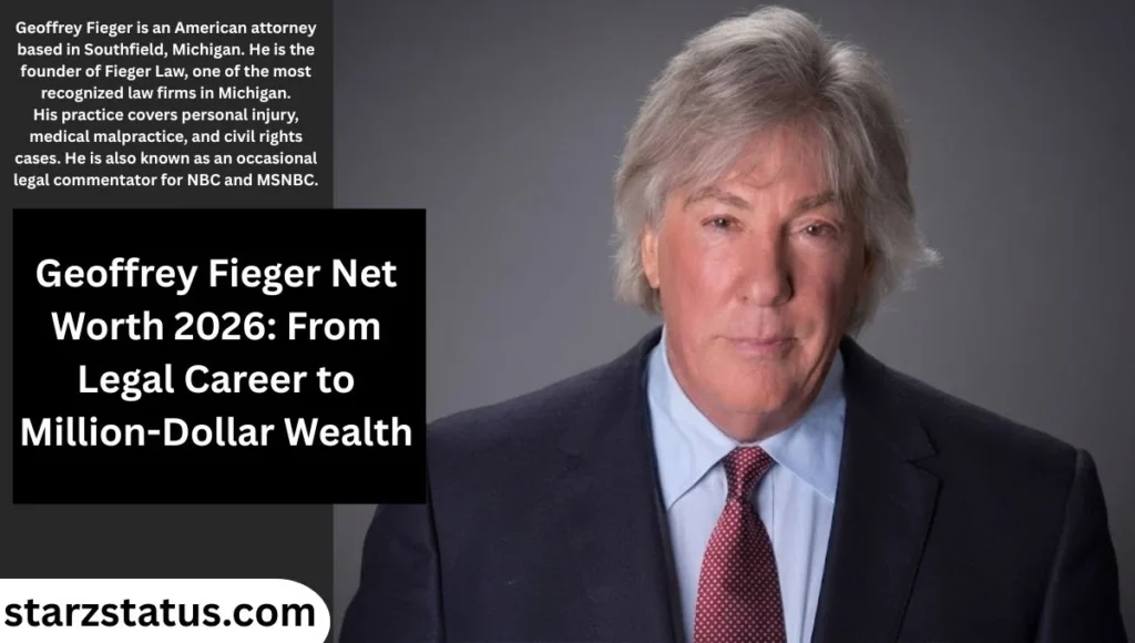 Geoffrey Fieger Net Worth 2026: From Legal Career to Million-Dollar Wealth