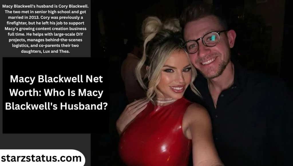 Who Is Macy Blackwell's Husband?