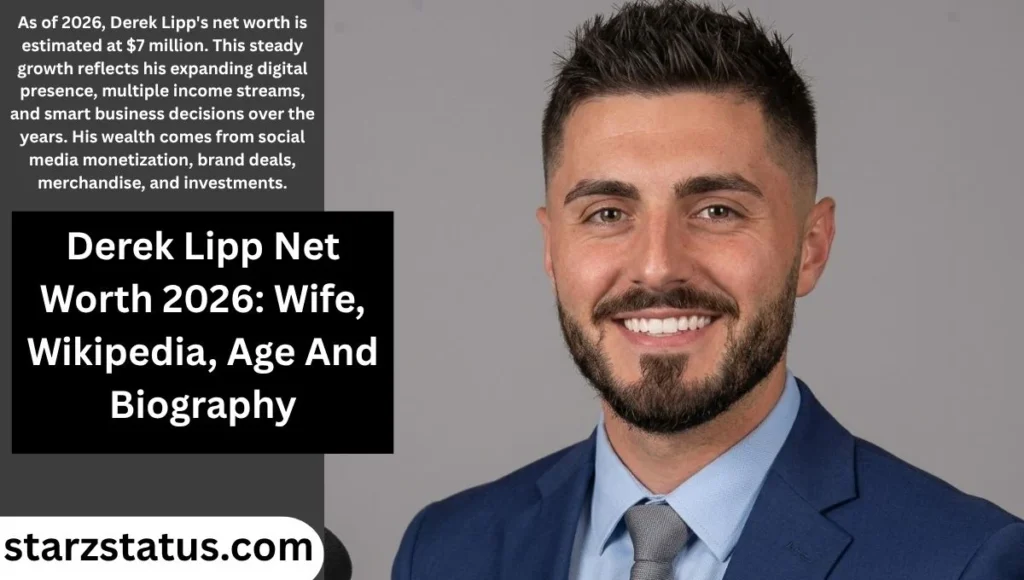 Derek Lipp Net Worth 2026: Wife, Wikipedia, Age And Biography 