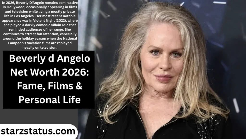 What Is Beverly D'Angelo Doing in 2026?