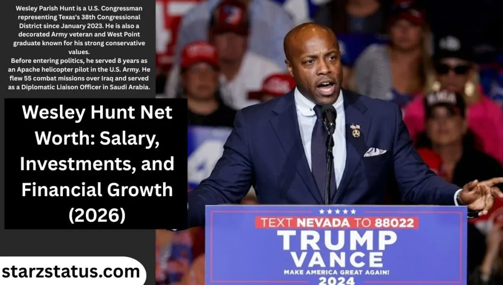Wesley Hunt Net Worth: Salary, Investments, and Financial Growth