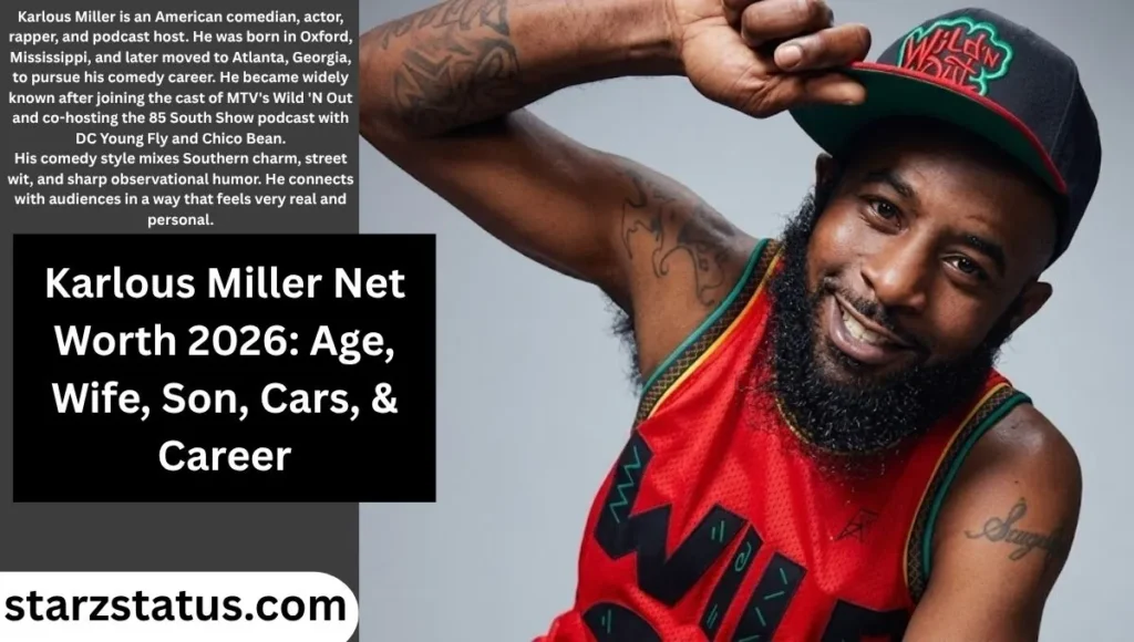 Karlous Miller Net Worth: Age, Wife, Son, Cars, & Career 