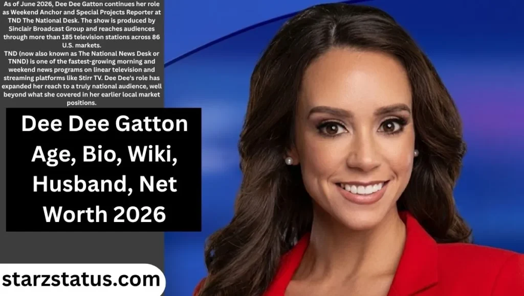 Dee Dee Gatton The National Desk (TND) Updates 2026