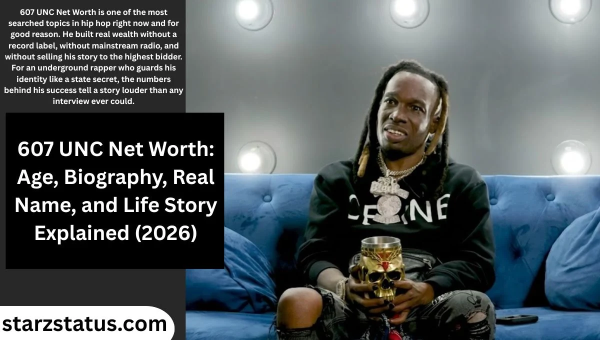 607 UNC Net Worth: Age, Biography, Real Name, and Life Story Explained (2026)