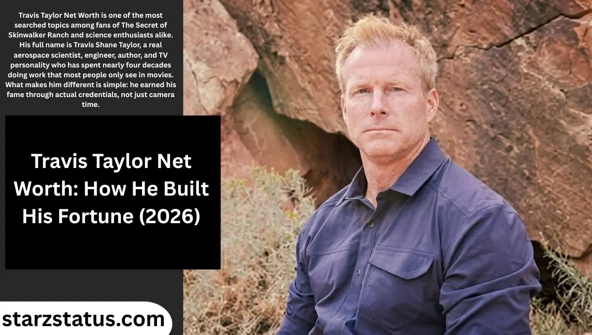 Travis Taylor Net Worth: How He Built His Fortune (2026)