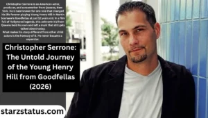 Christopher Serrone: The Untold Journey of the Young Henry Hill from Goodfellas (2026)