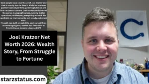 Joel Kratzer 2026 Wealth Story: From Struggle to Fortune