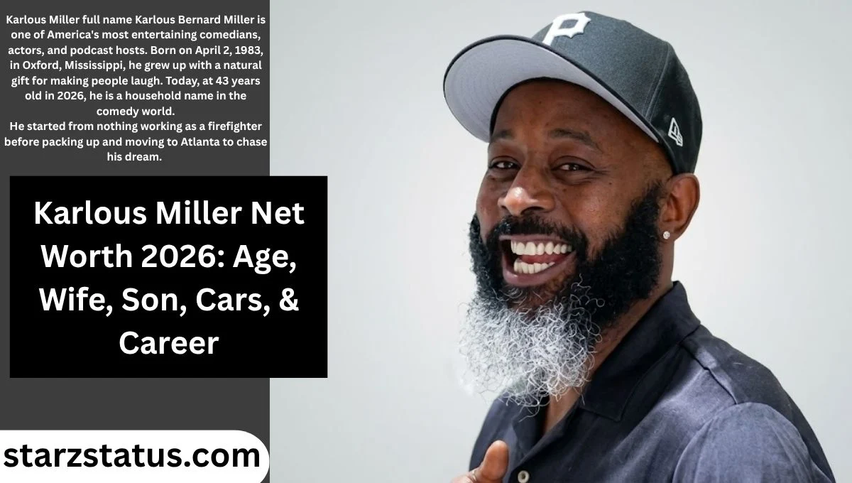 Karlous Miller Net Worth: Age, Wife, Son, Cars, & Career (2026)
