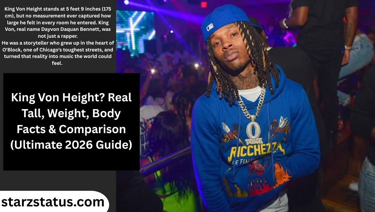 King Von Height? Real Tall, Weight, Body Facts & Comparison (Ultimate 2026 Guide)