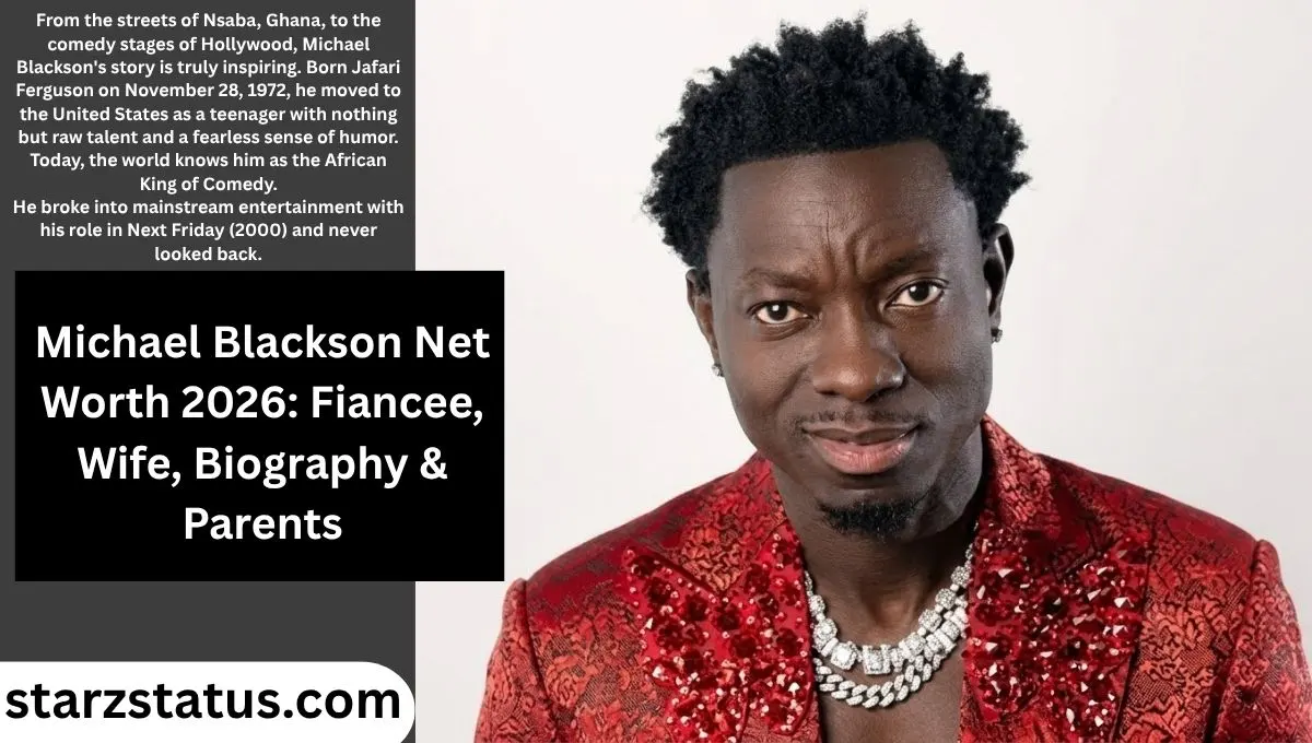 Michael Blackson Net Worth 2026: Fiancee, Wife, Biography & Parents